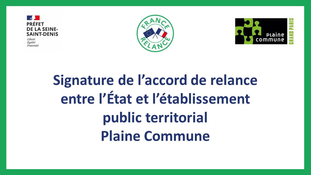 France Relance : signature de l'accord de relance entre l'État et l'Établissement territorial Plaine Commune